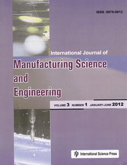 International Journal of Manufacturing Science and Engineering