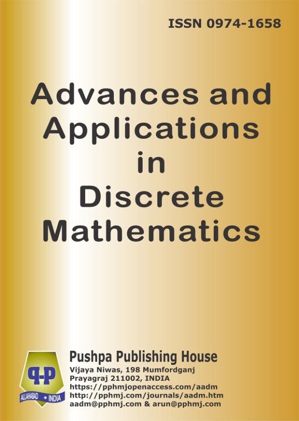 Advances and Applications in Discrete Mathematics