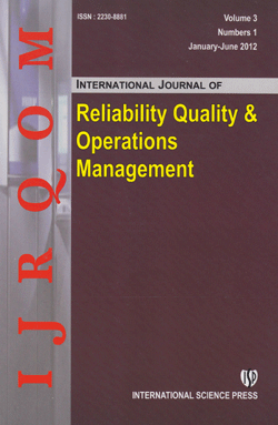 International Journal of Reliability Quality and Operations Management