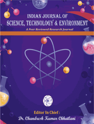 Indian Journal of Science, Technology & Environment (IJSTE)